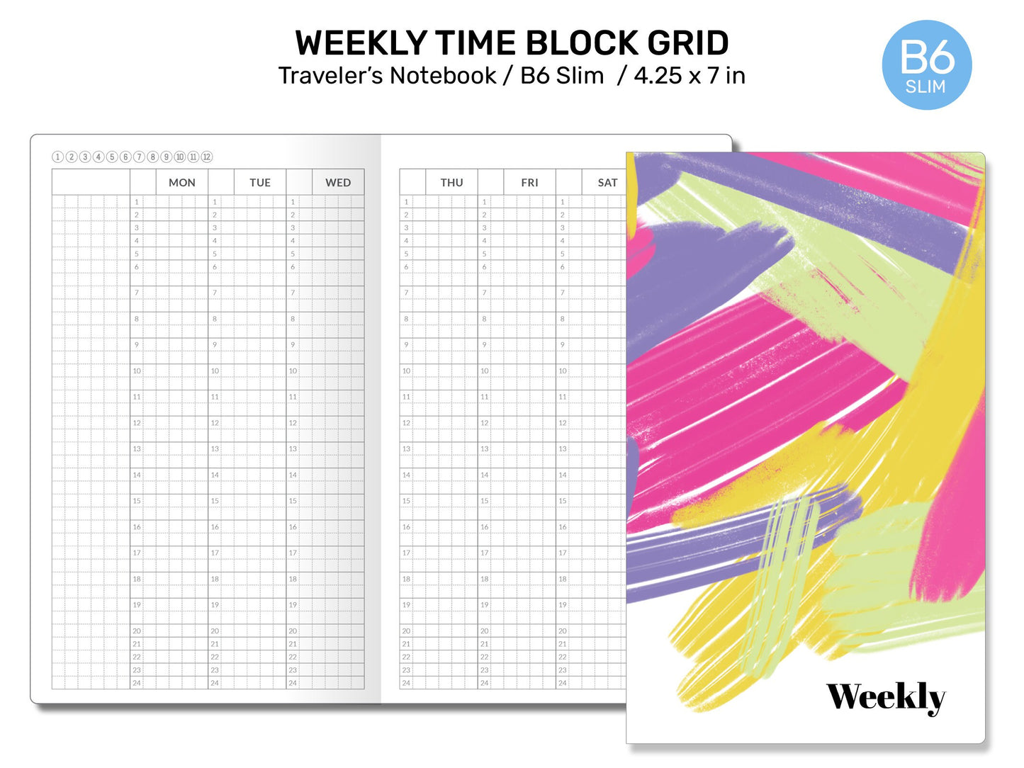 B6 Slim TIME BLOCK Weekly VERTICAL Printable Traveler's Notebook Insert