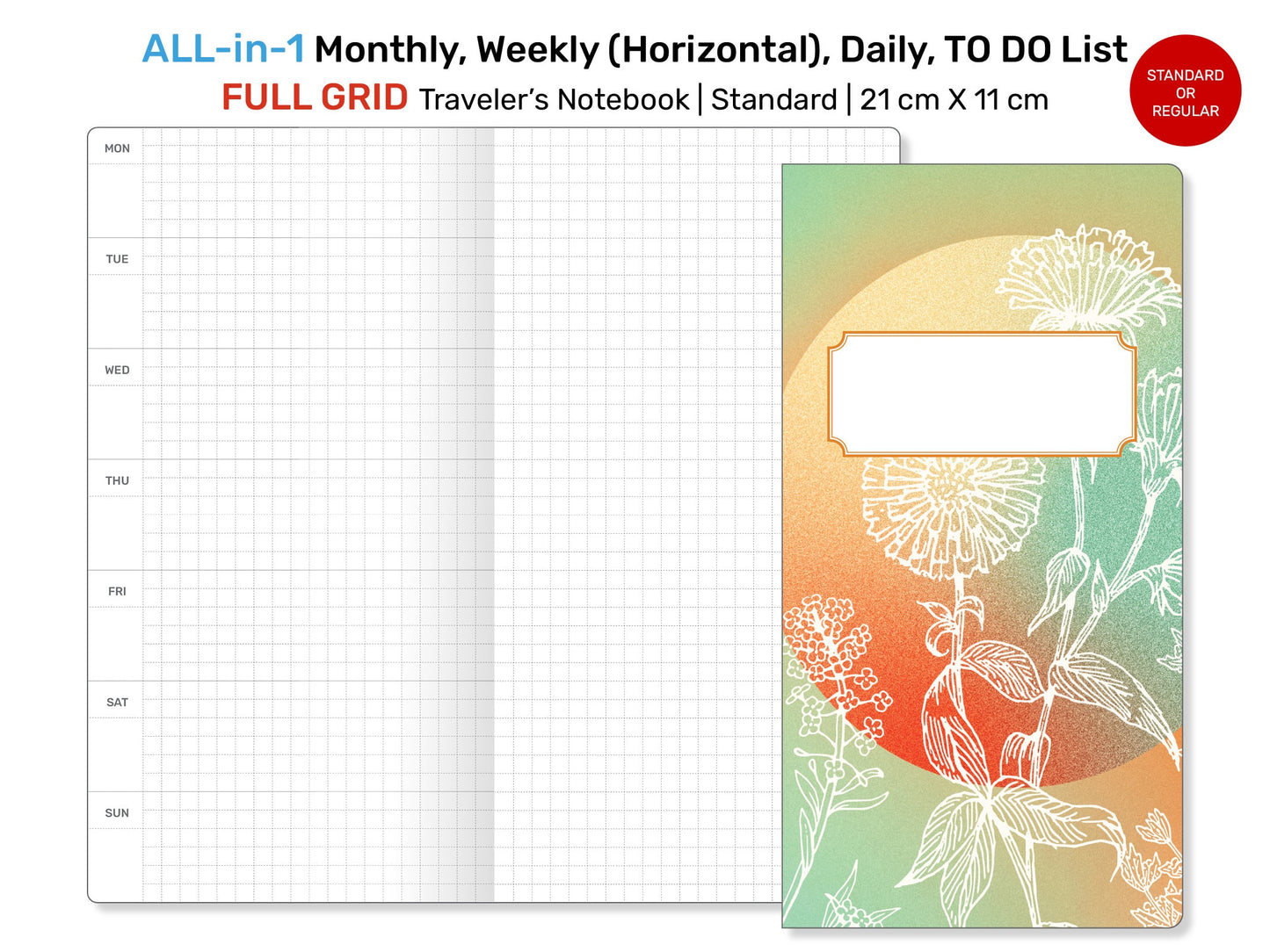 Standard TN ALL-in-1 Monthly, Weekly Horizontal, Daily, List Full GRID Printable Traveler's Notebook Insert