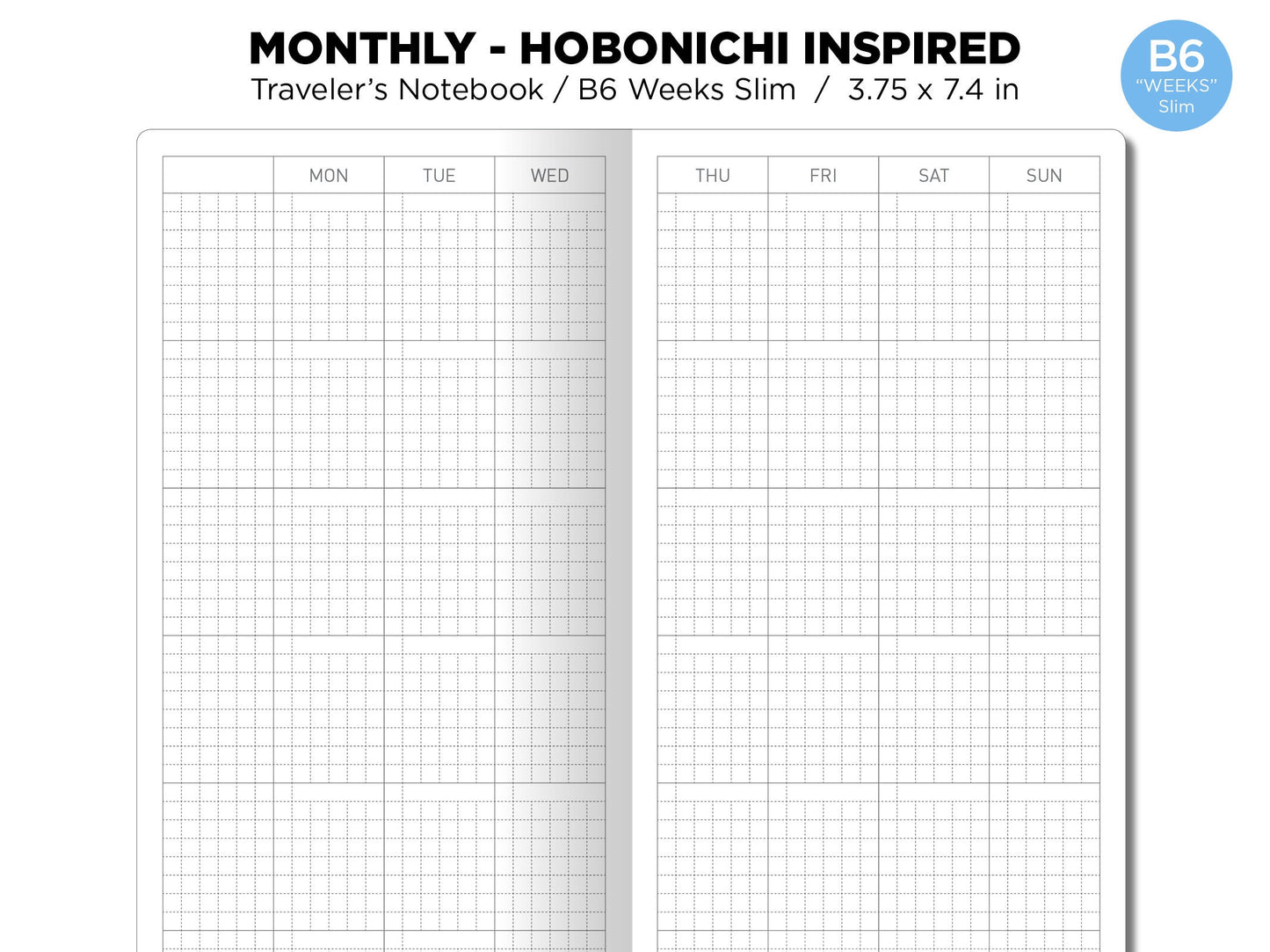 TN WEEKS Monthly Hobonichi Weeks Inspired Layout GRID Monday or Sunday Start Minimalist