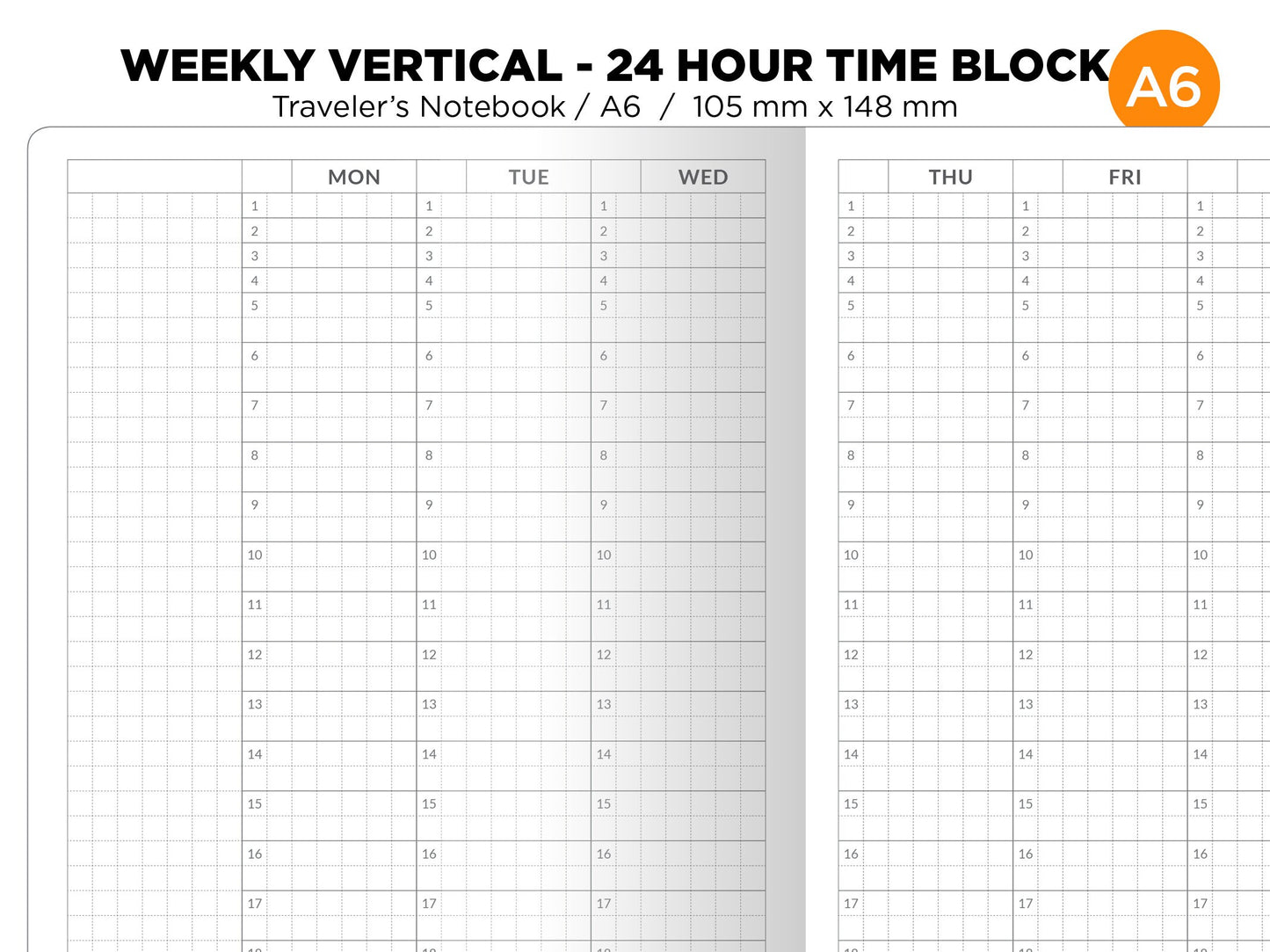 A6 Size 24 Hour TIME BLOCK Weekly VERTICAL  Printable Traveler's Notebook Insert