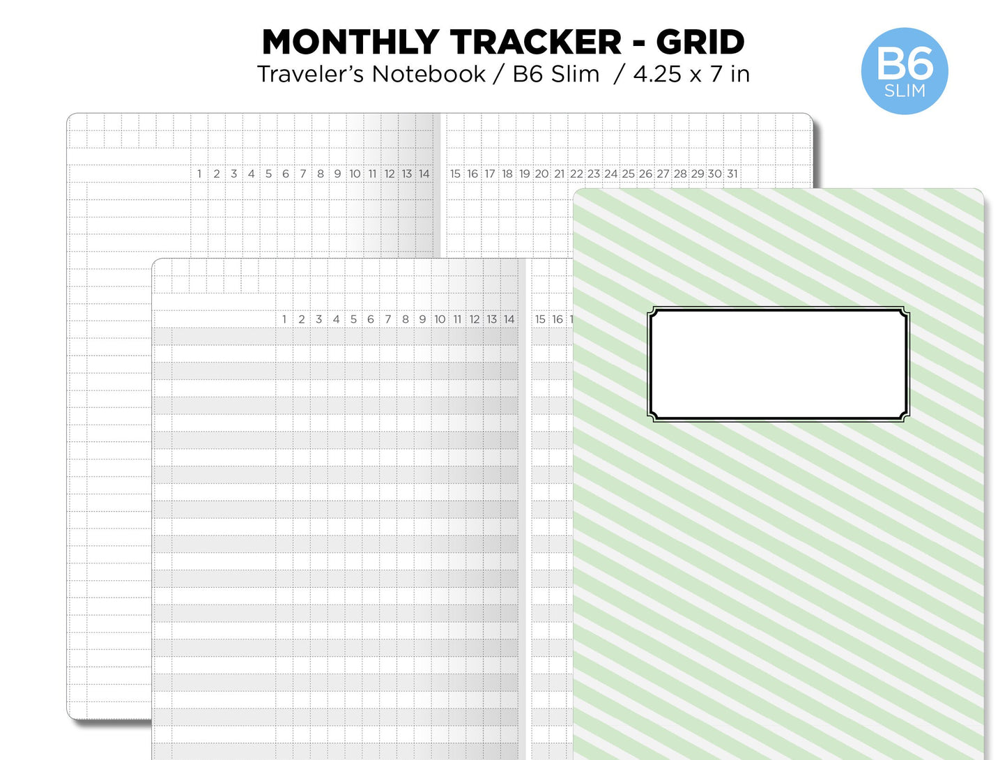 B6 SLIM Monthly Tracker GRID Printable Insert Traveler's Notebook Undated