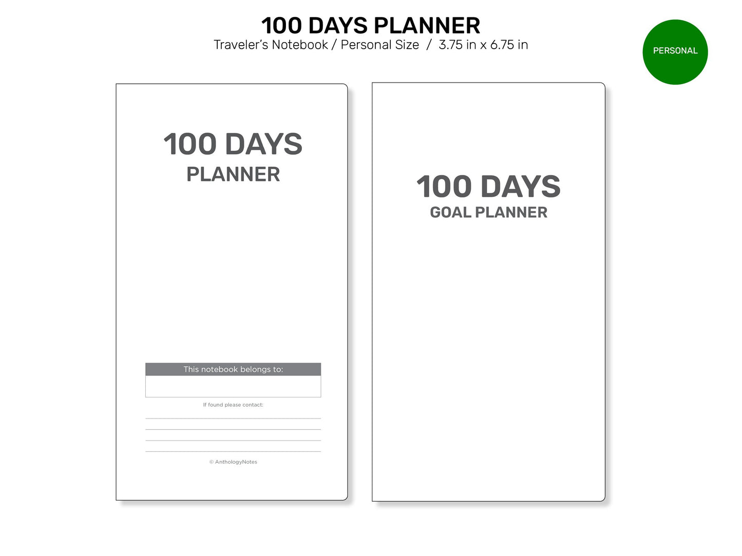 TN Personal 100 DAYS PLANNER Printable Traveler's Notebook Insert Refill