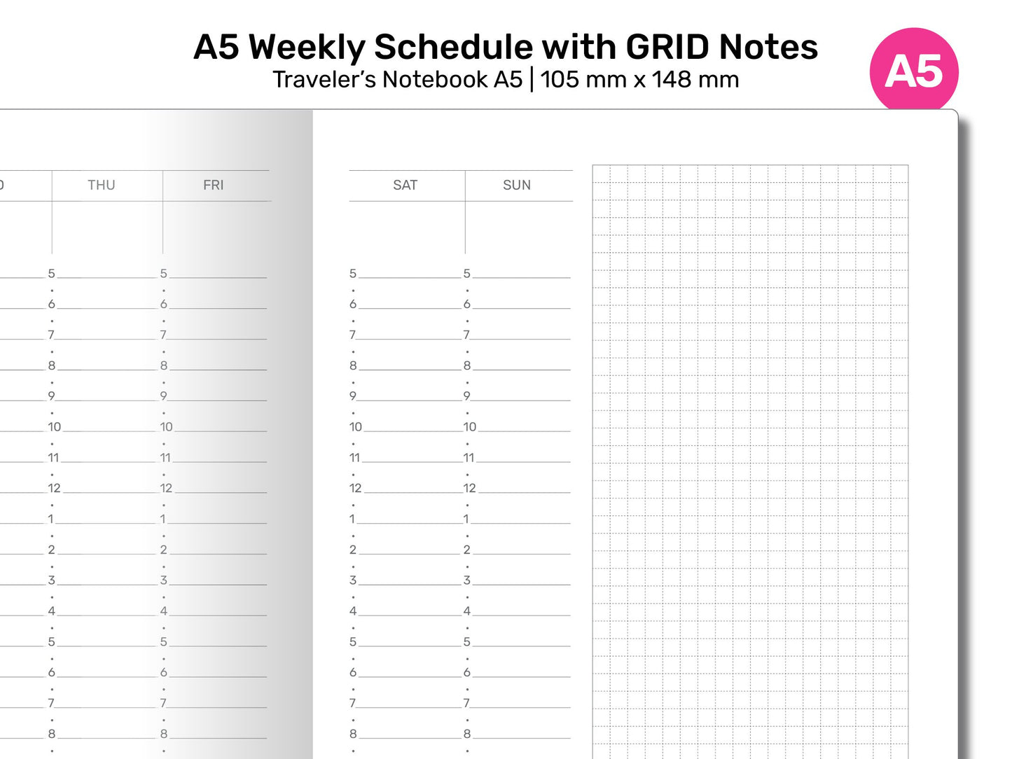 A5 TN WEEKLY Schedule with GRID with 24 hour Time Stamp Printable Insert Traveler's Notebook A522-003