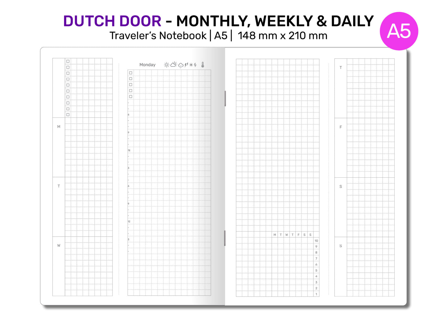 A5 TN Dutch Door Style Traveler's Notebook Printable Insert Daily, Weekly, Monthly Grid Minimalist DD-A5001